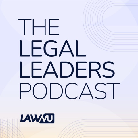 Legal Leaders Podcast artwork